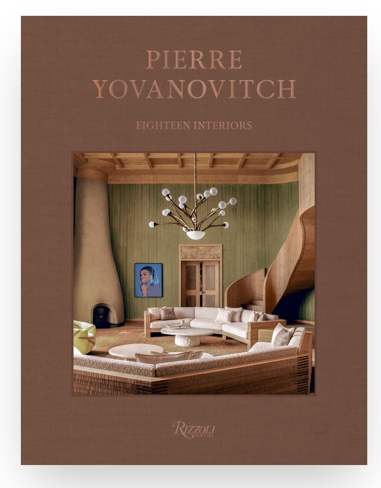 Pierre Yovanovitch - Eighteen Interiors
